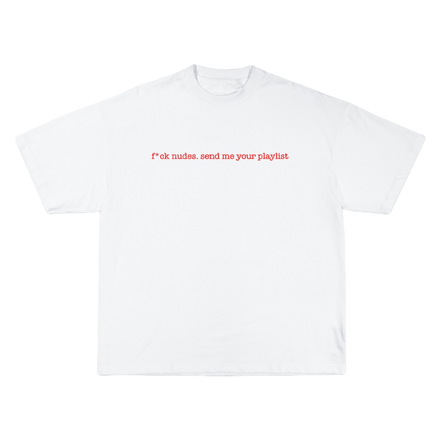 Fuck Nudes t-shirt
